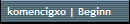 komencigxo | Beginn